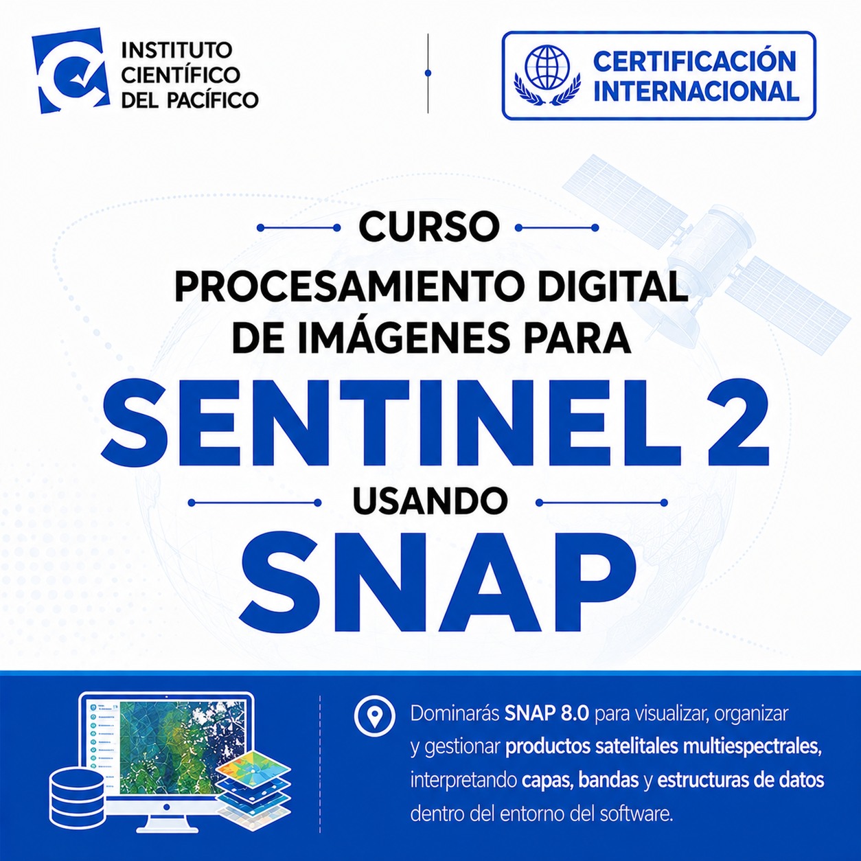 Curso Procesamiento Digital de Imágenes para SENTINEL 2 usando SNAP
