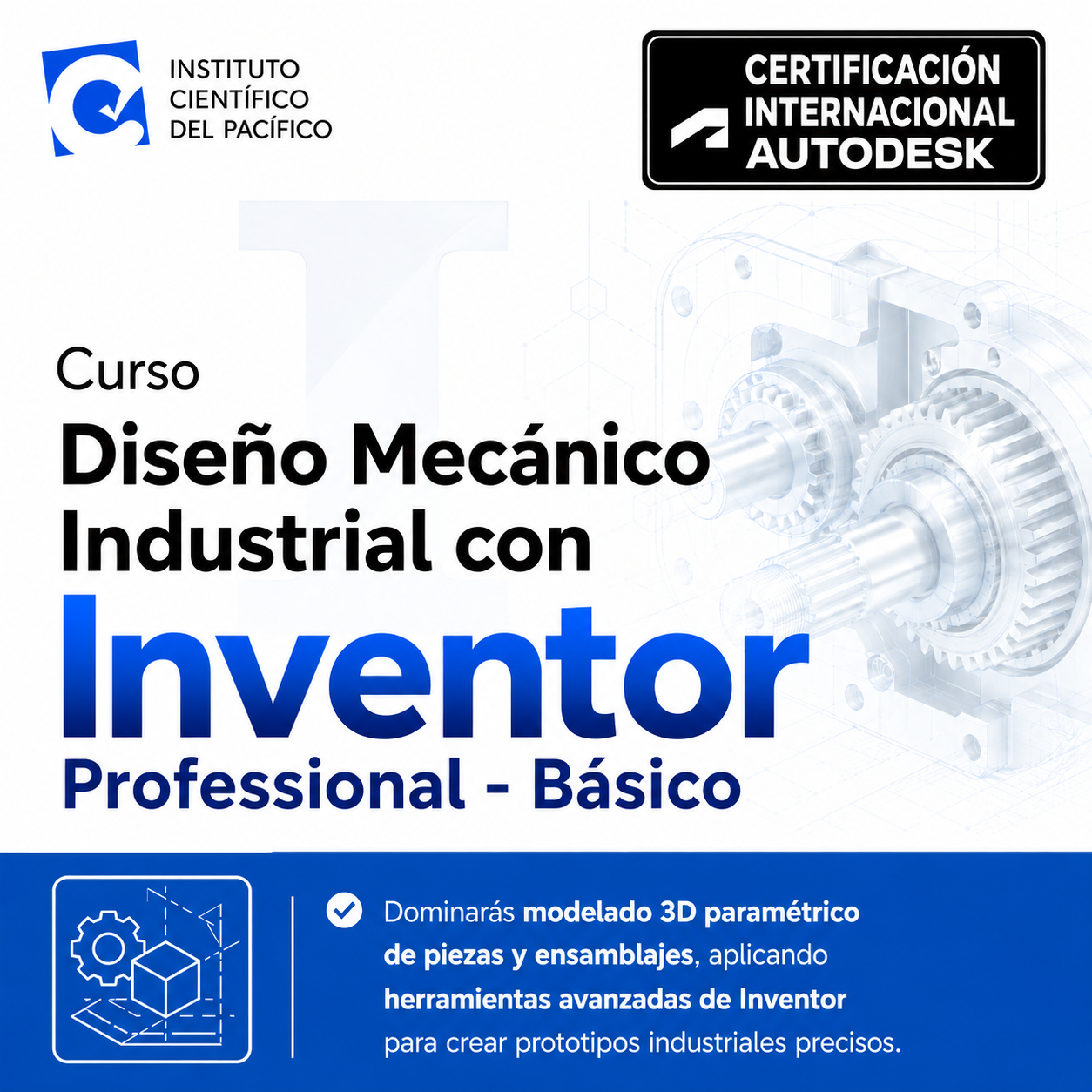 Curso Diseño Mecánico Industrial con Autodesk Inventor Professional - Básico