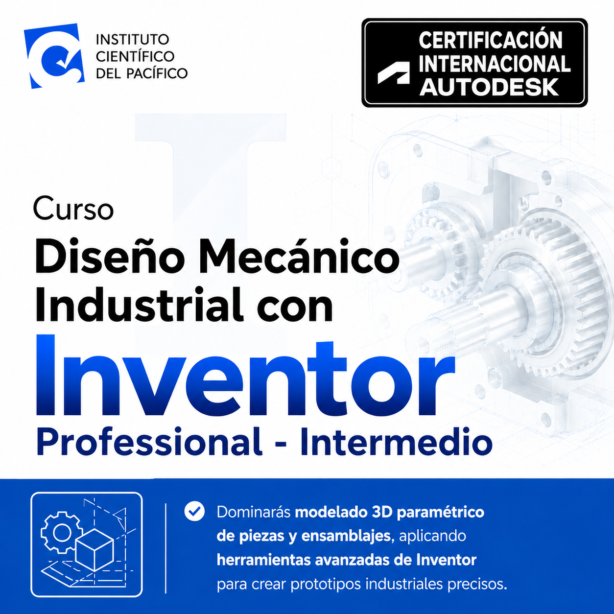 Curso Diseño Mecánico Industrial con Autodesk Inventor Professional - Intermedio