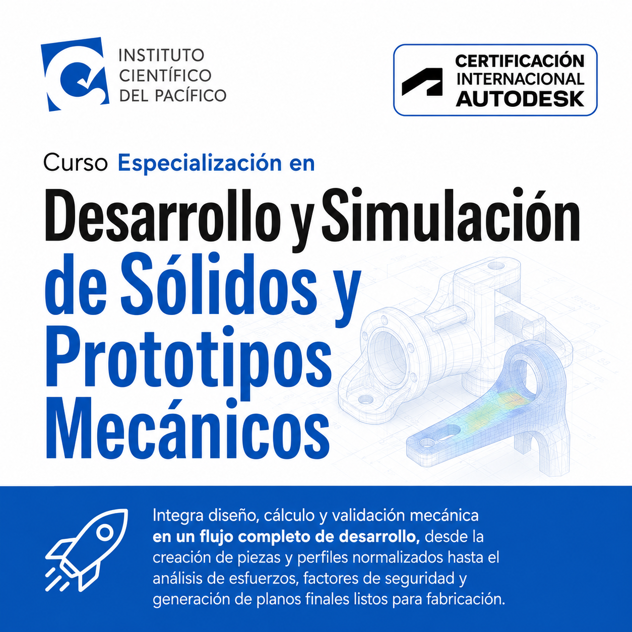 Curso Especialización en Desarrollo y Simulación de Sólidos y Prototipos Mecánicos