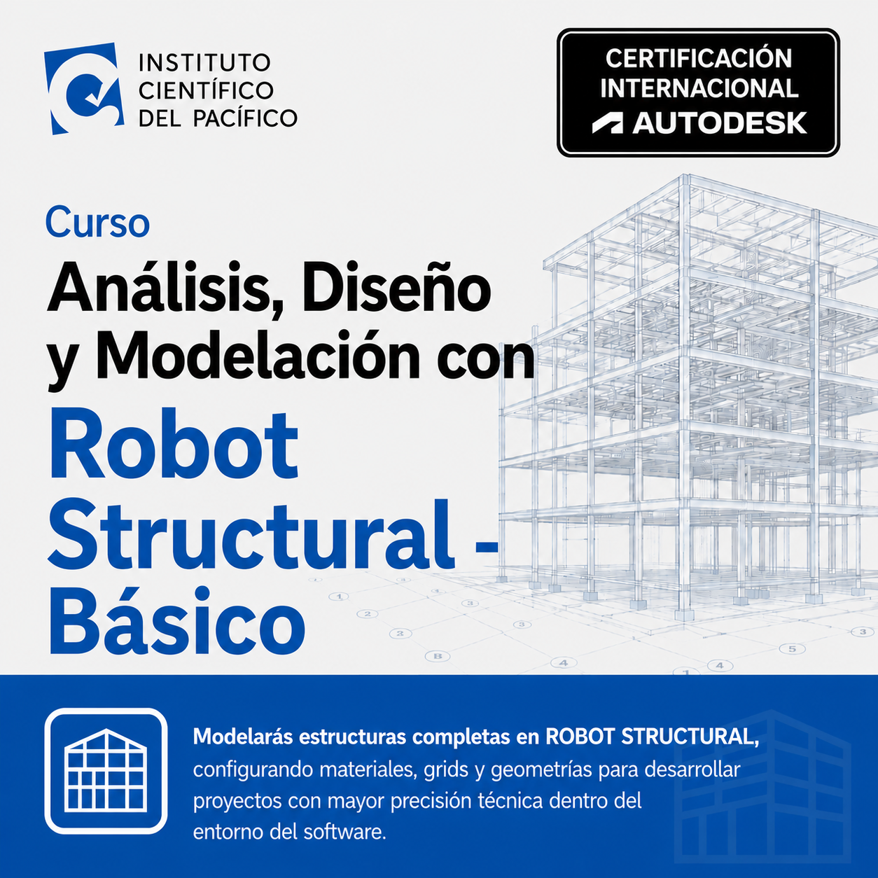 Curso Análisis, Diseño y Modelación con Robot Structural - Básico