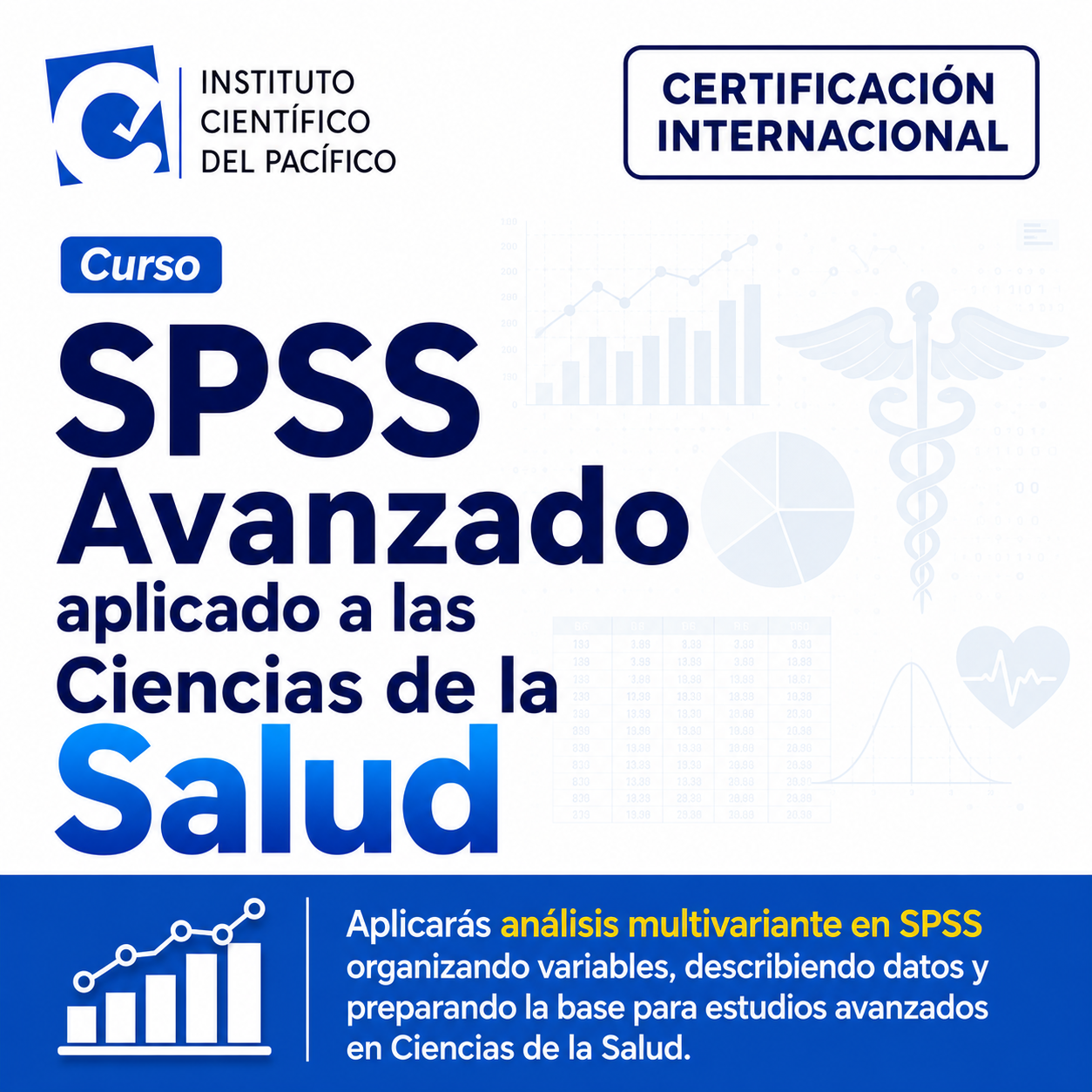 Curso SPSS Avanzado aplicado a las Ciencias de la Salud