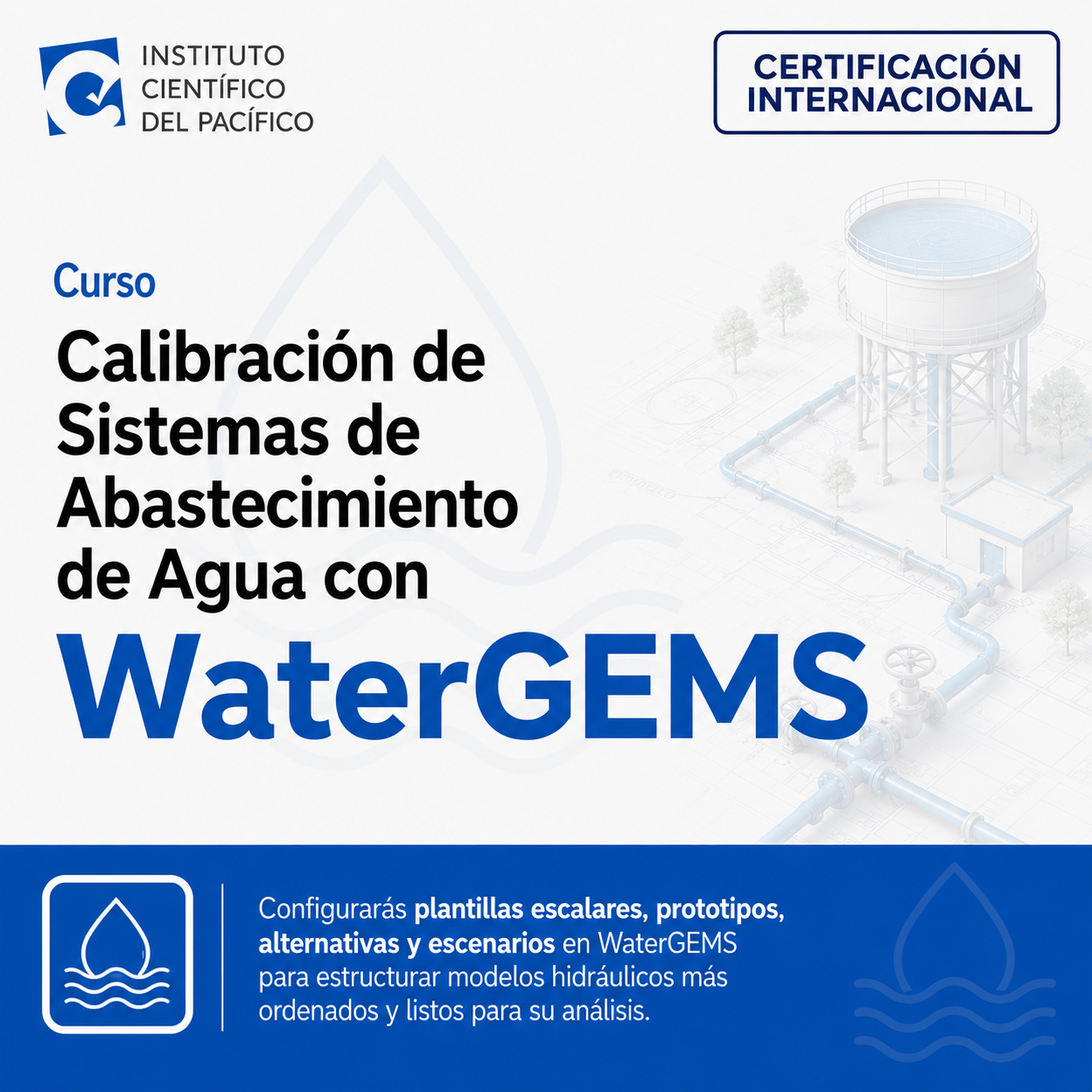 Curso Calibración de Sistemas de Abastecimiento de Agua con WaterGEMS