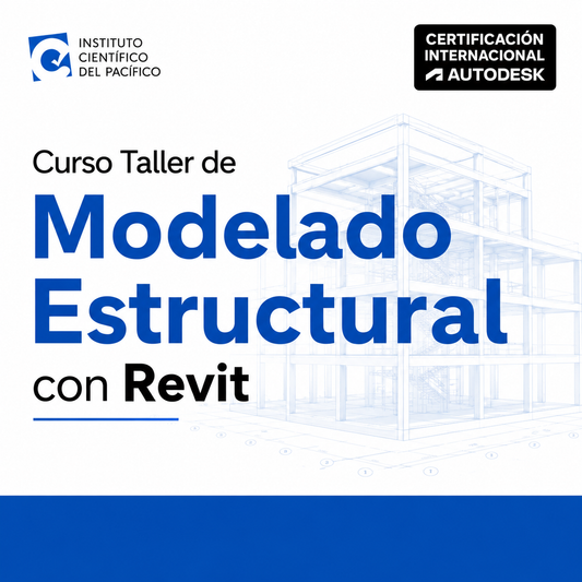 Curso Taller de Modelado Estructural con Revit