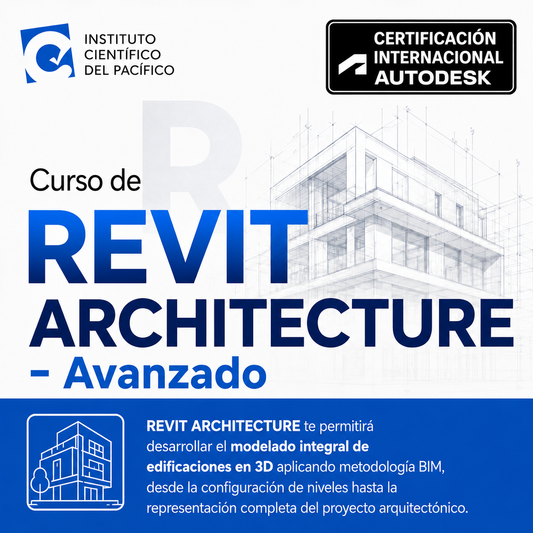 Curso Modelado de Proyectos Arquitectónicos con REVIT - Avanzado