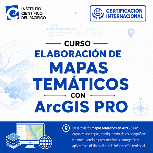 Curso Elaboración de Mapas Temáticos con ArcGIS PRO