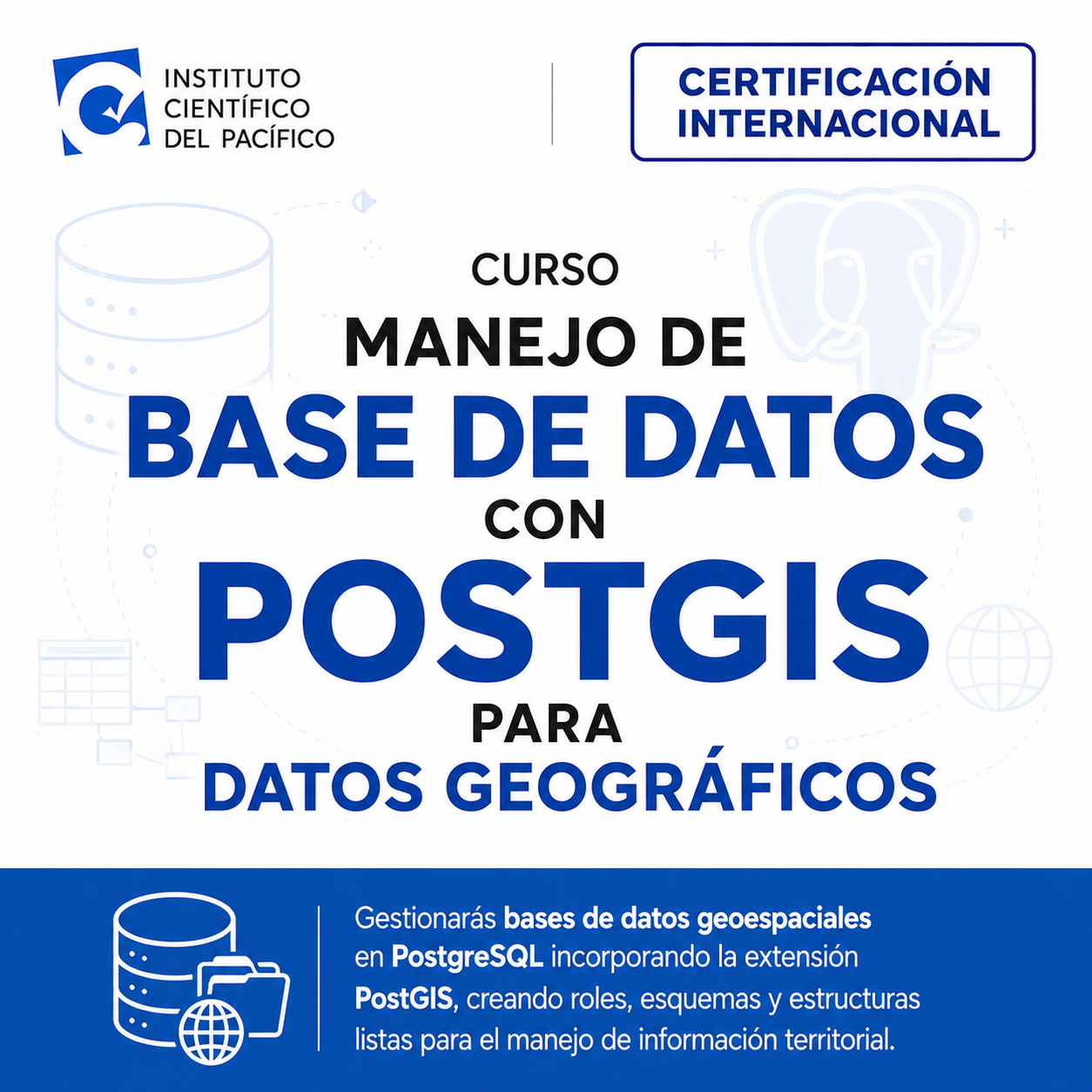 Curso Manejo de base de datos con POSTGIS para datos geográficos