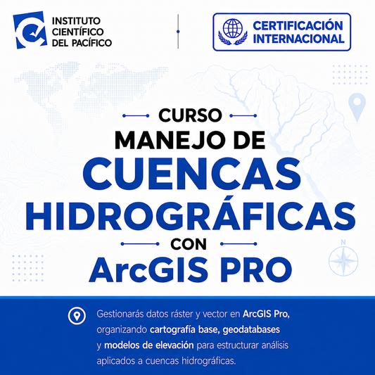 Curso Manejo de Cuencas Hidrográficas con ArcGIS PRO