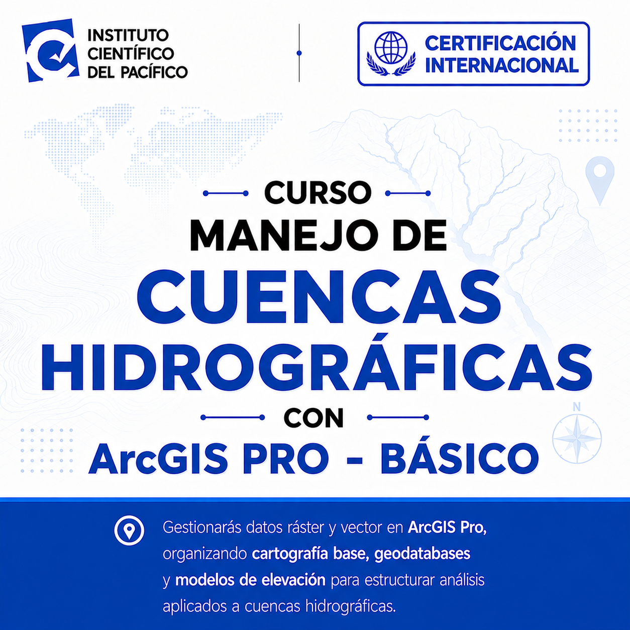Curso Manejo de Cuencas Hidrográficas con ArcGIS PRO - Básico