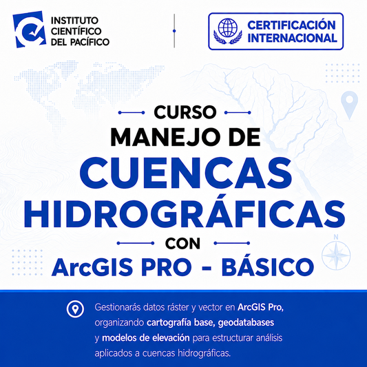 Curso Manejo de Cuencas Hidrográficas con ArcGIS PRO - Básico