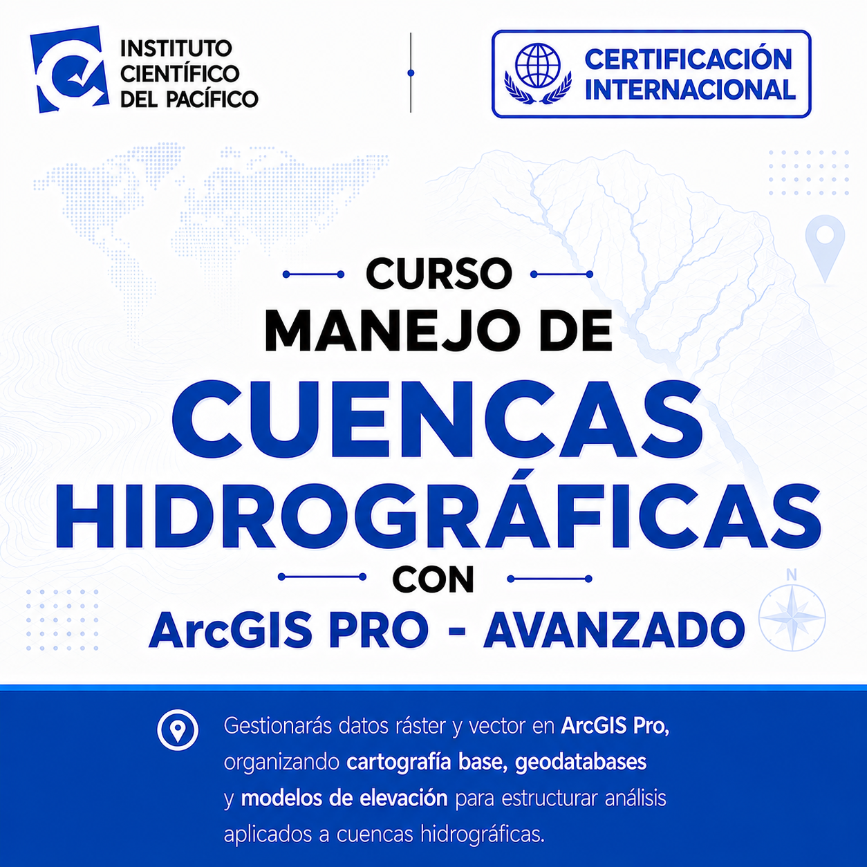 Curso Manejo de Cuencas Hidrográficas con ArcGIS PRO - Avanzado