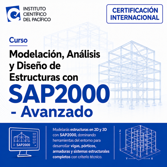 Curso Modelación, Análisis y Diseño de Estructuras con SAP2000 - Avanzado