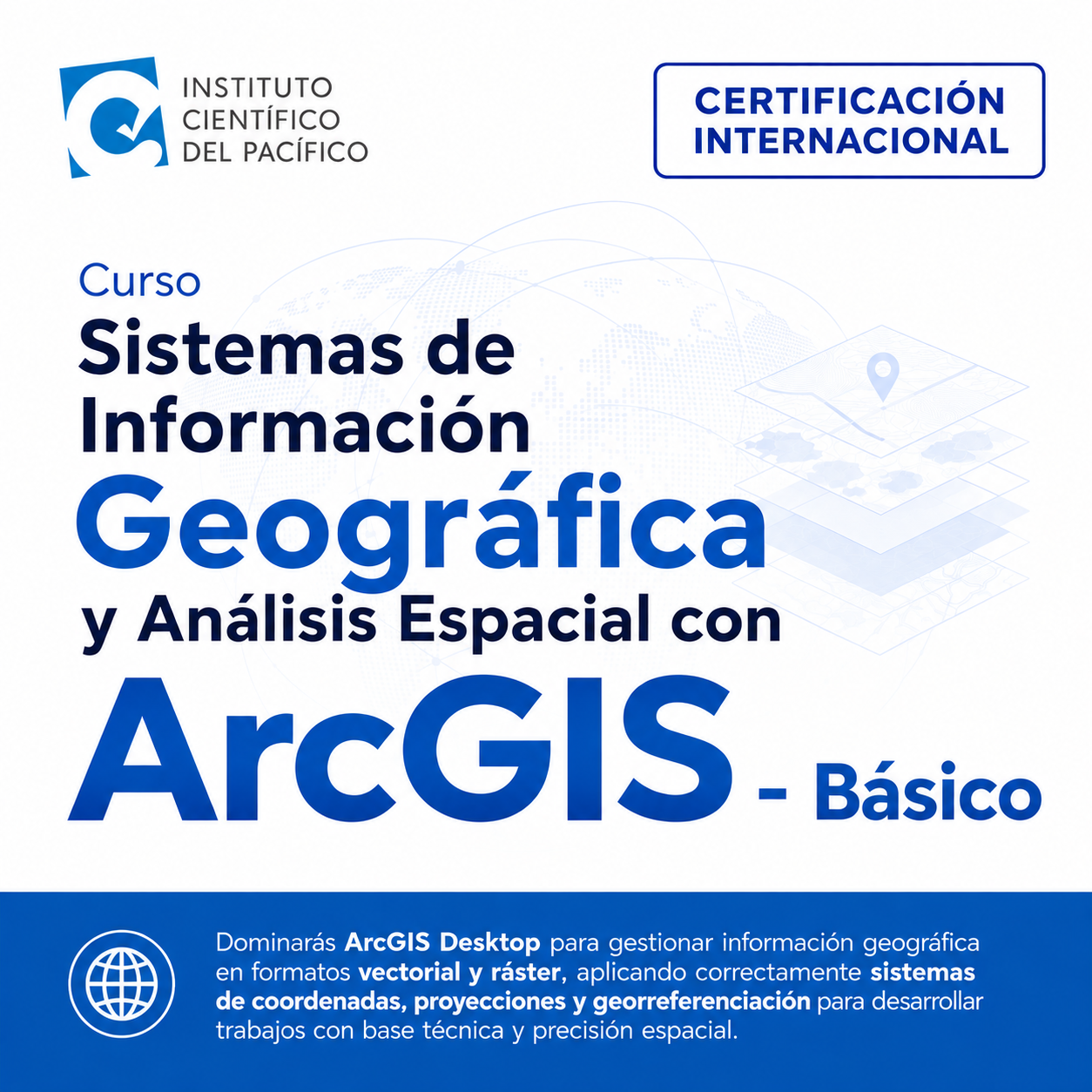 Curso Sistemas de Información Geográfica y Análisis Espacial con ArcGIS - Básico