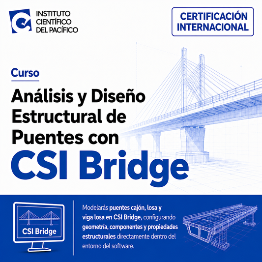 Curso Análisis y Diseño Estructural de Puentes con CSI Bridge