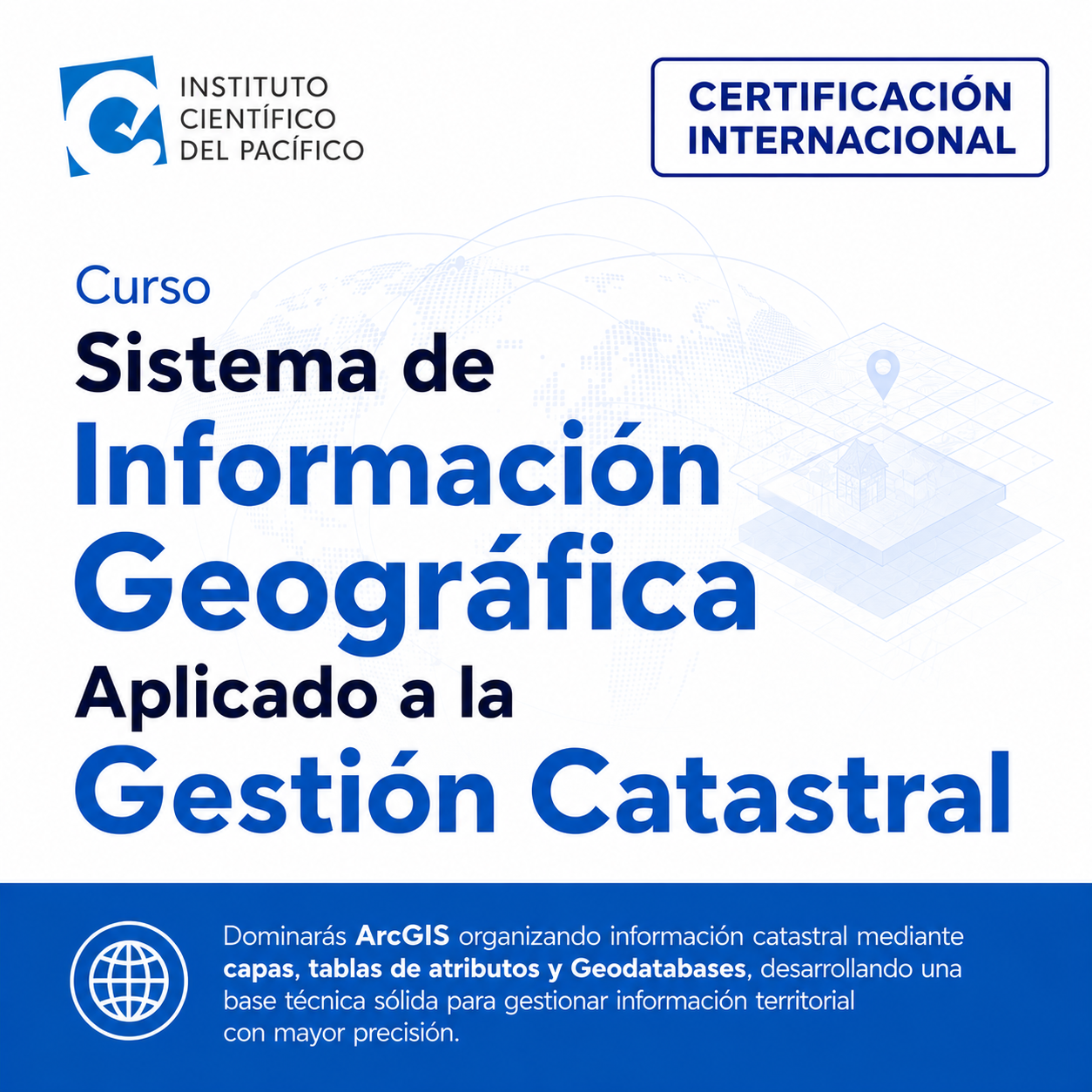 Curso Sistema de Información Geográfica Aplicado a la Gestión Catastral