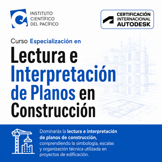 Curso Especialización en Lectura e Interpretación de Planos en Construcción