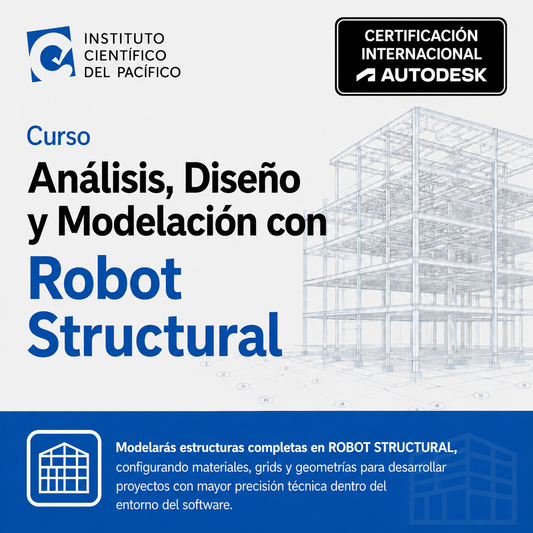 Curso Análisis, Diseño y Modelación con Robot Structural