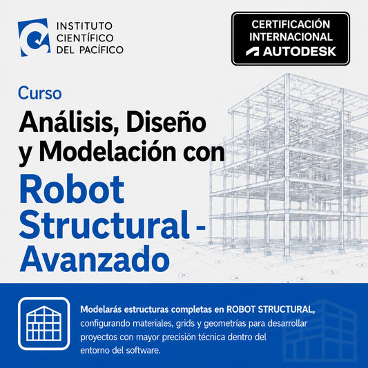 Curso Análisis, Diseño y Modelación con Robot Structural - Avanzado