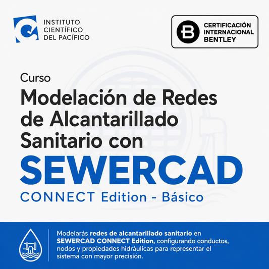 Curso Modelación de Redes de Alcantarillado Sanitario con SewerCAD CONNECT Edition - Básico
