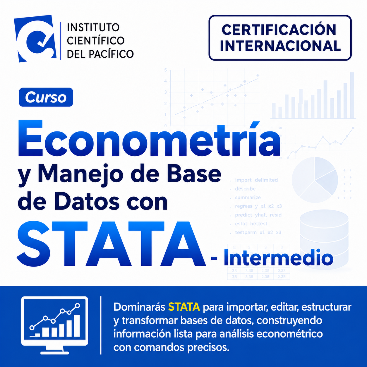 Curso Econometría y Manejo de Base de Datos con STATA - Intermedio