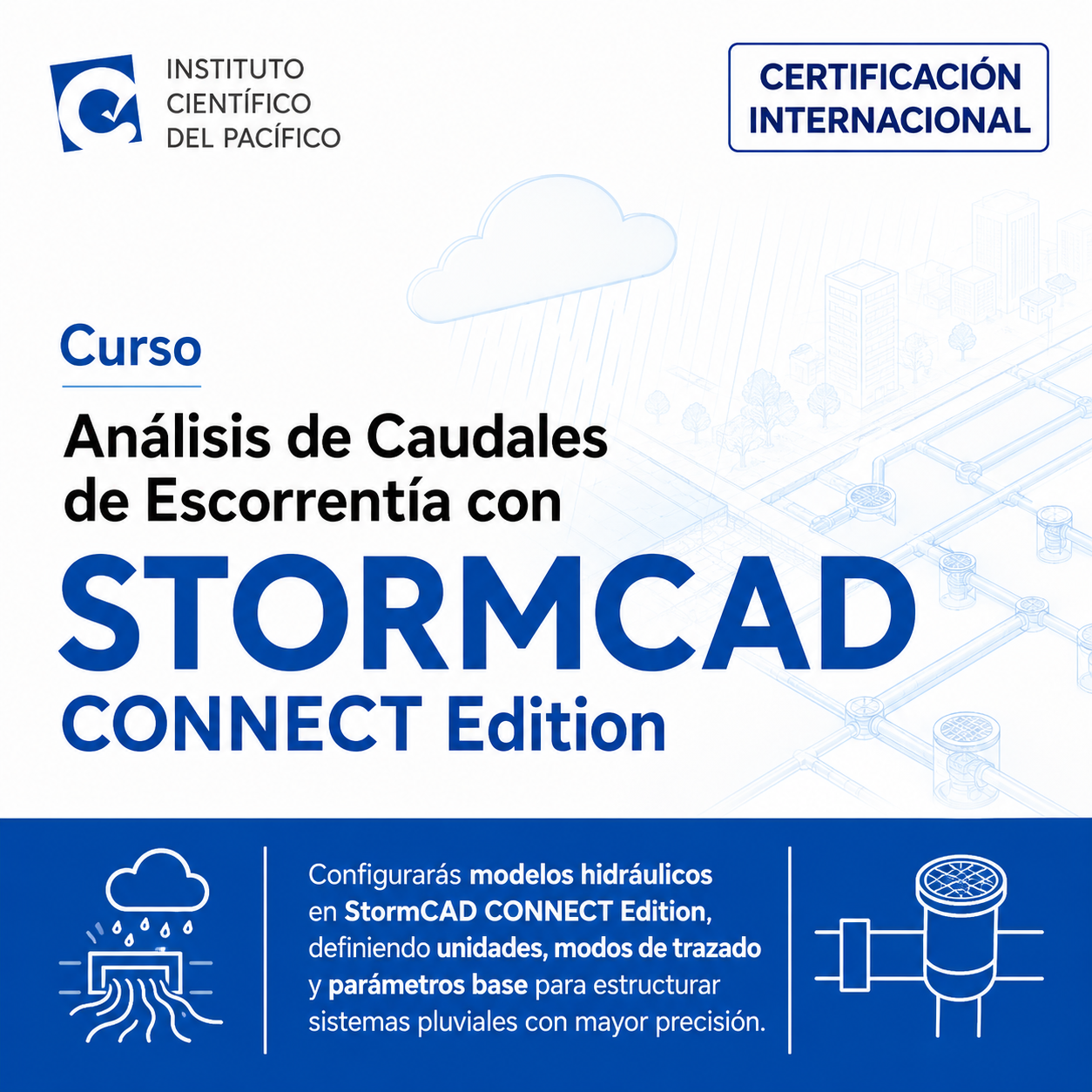 Curso Análisis de Caudales de Escorrentía con StormCAD CONNECT Edition